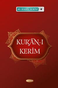 Kur'ân-ı Kerim (40 Hadis)