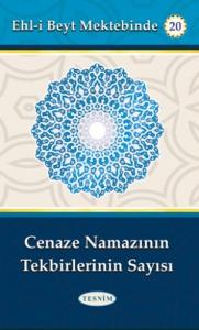 Cenaze Namazının Tekbirlerinin Sayısı