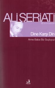 Dine Karşı Din - Anne Baba Biz Suçluyuz
