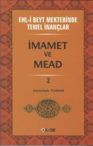 Ehlibeyt Mektebinde Temel İnançlar c.2