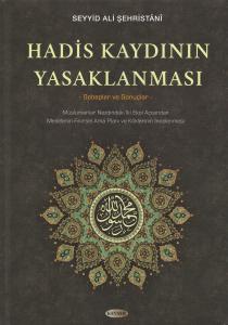 Hadis Kaydının Yasaklanması
