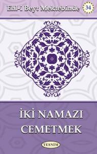 İki Namazı Cemetmek