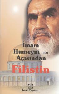 İmam Humeyni (ra) Açısından Filistin