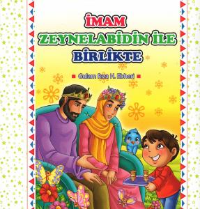 İmam Zeynel Abidin ile Birlikte