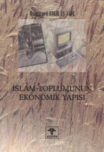 İslam Toplumunun Ekonomik Yapısı