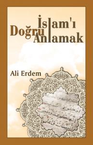 İslam'ı Doğru Anlamak
