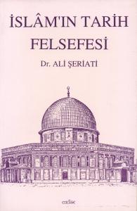 İslâm'ın Tarih Felsefesi