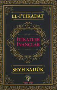 İtikatler - İnançlar