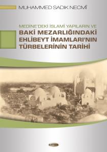 Medine'deki İslamî Yapıların ve