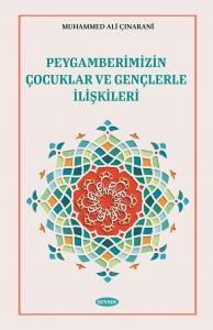 Peygamberimizin Çocuklar Ve Gençlerle İlişkileri