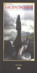 Kır Zincirlerimi