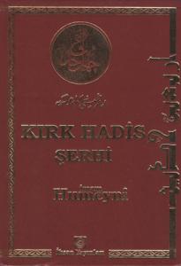 Kırk Hadis Şerhi c.1-2