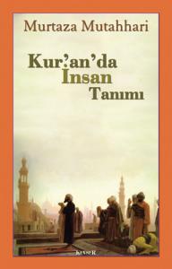 Kur'an'da İnsan Tanımı