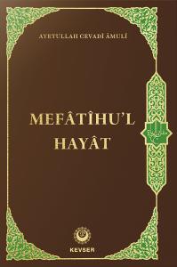 Mefâtîhu'l-Hayât (Türkçe)