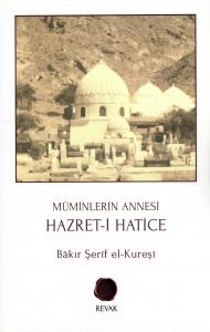 Müminlerin Annesi Hazreti Hatice (s.a)
