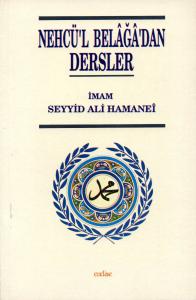 Nehcü'l Belâğâ'dan Dersler