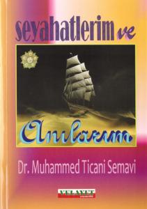 Seyahatlerim ve Anılarım