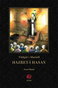 Yâdigâr-ı Mustafâ Hazret-i Hasan (a.s)