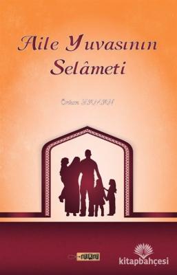 Aile Yuvasının Selameti