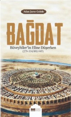 Bağdat Büveyhiler'in Eline Düşerken