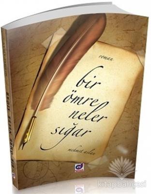 Bir Ömre Neler Sığar