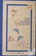 Can Laleler Solmasın