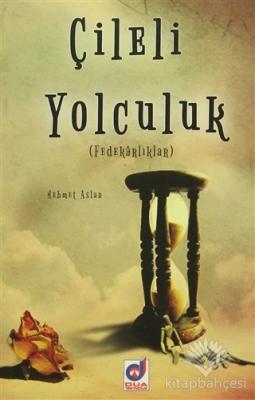 Çileli Yolculuk