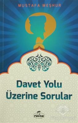 Davet Yolu Üzerinde Sorular