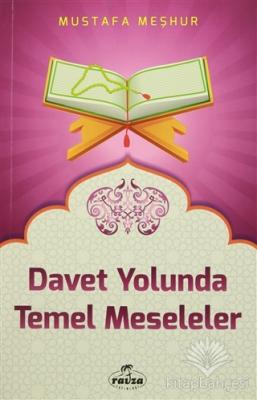 Davet Yolunda Temel Meseleler
