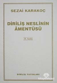 Diriliş Neslinin Amentüsü