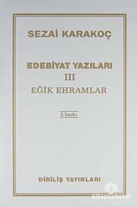 Edebiyat Yazıları 3 (Eğik Ehramlar)
