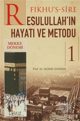 Fıkhu's-Sire - Resulullah'ın Hayatı ve Metodu (2 Kitap Takım)