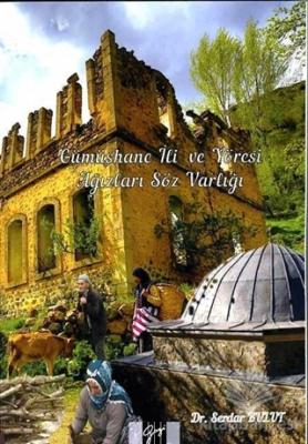 Gümüşhane İli ve Yöresi Ağızları Söz Varlığı