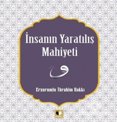 İnsanın Yaratılış Mahiyeti