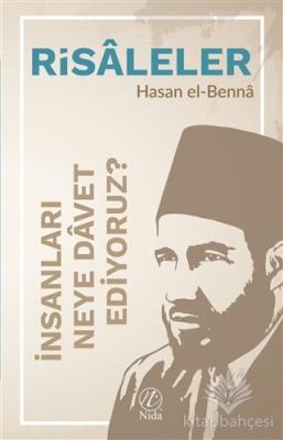 İnsanları Neye Davet Ediyoruz? - Risaleler
