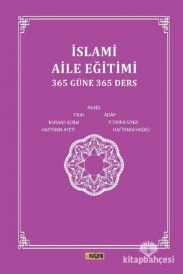 İslami Aile Eğitimi(365 Güne 365 Ders)