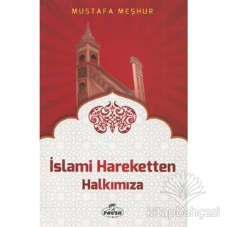 İslami Hareketten Halkımıza