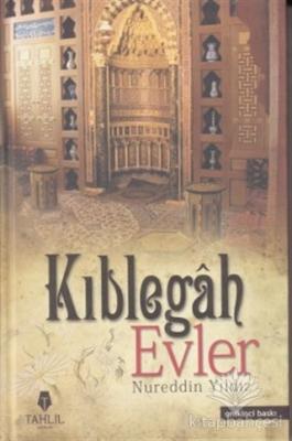 Kıblegah Evler (Ciltli)
