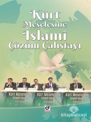 Kürt Meselesine İslami Çözüm Çalıştayı