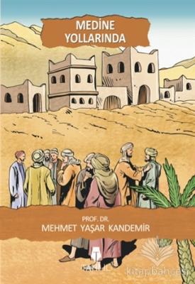 Medine Yollarında