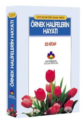 Örnek Halifelerin Hayatı (20 Kitap, 2. Hamur, Kuşe Kapak)