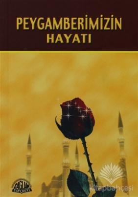 Peygamberimizin Hayatı
