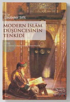 Modern İslam Düşüncesinin Tenkidi 2.cilt