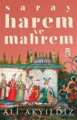 Saray Harem ve Mahrem