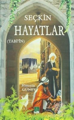 Seçkin Hayatlar