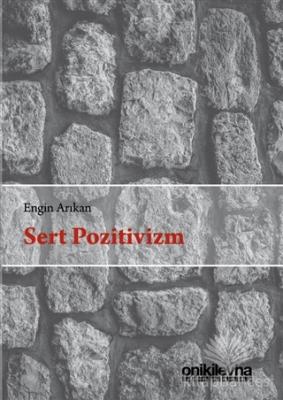 Sert Pozitivizm