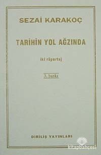 Tarihin Yol Ağzında