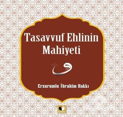 Tasavvuf Ehlinin Mahiyeti