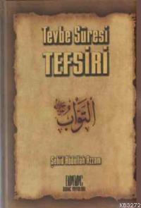 Tevbe Sûresi Tefsiri