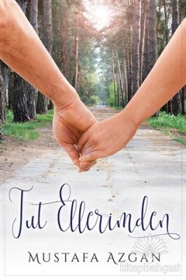 Tut Ellerimden